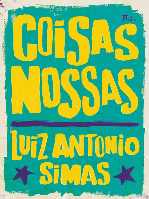 Détails du titre pour Coisas nossas par Luiz Antonio Simas - Disponible